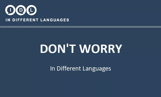 Don't worry in Different Languages - Image