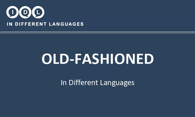 Old-fashioned in Different Languages - Image