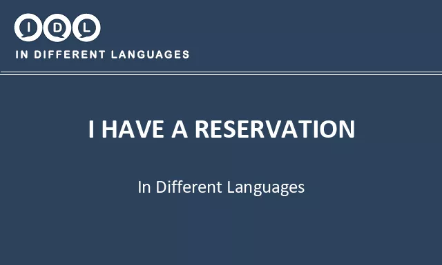 I have a reservation in Different Languages - Image