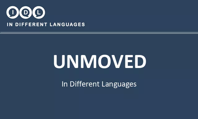 Unmoved in Different Languages - Image