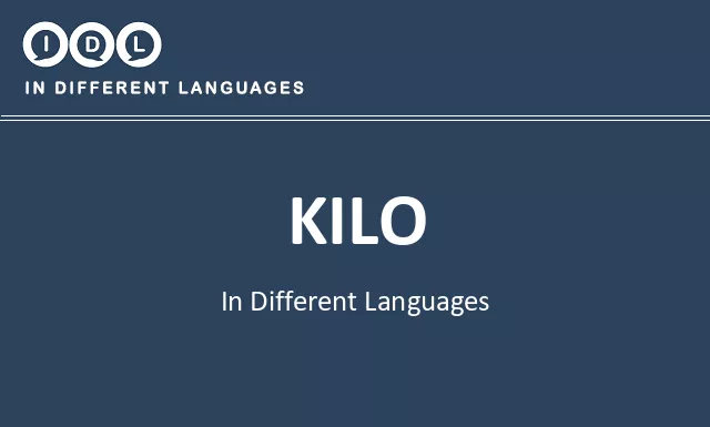 Kilo in Different Languages - Image