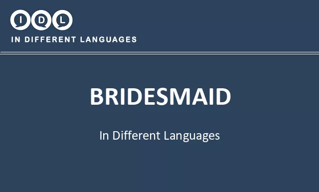 Bridesmaid in Different Languages - Image