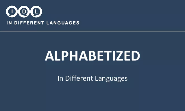 Alphabetized in Different Languages - Image